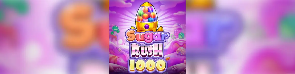 sugar rush 1000 banner