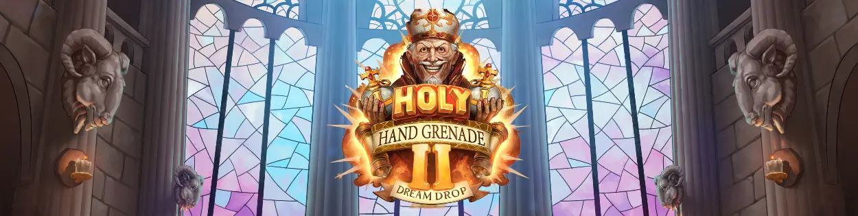 Holy Hand Grenade 2 Dream Drop