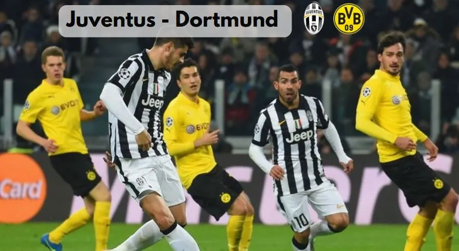 Juventus Dortmund