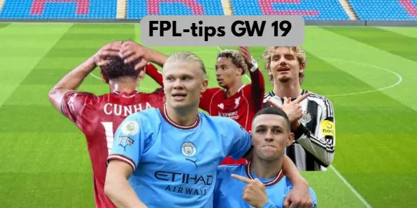 FPL-tips Gameweek 19 image